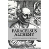 Paracelsus - Alchemy