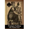 Fortune-Telling with Playing Cards