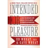 Intended for Pleasure