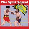 The Split Squad - Another Cinderella (LP)