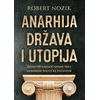 Anarhija/ država i utopija