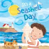 Its a Seashell Day