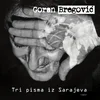 BREGOVIĆ G.- TRI PISMA IZ SARAJEVA