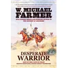 Desperate Warrior