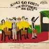 Kings Go Forth - The Outsiders Are Back (Limited Edition) (Coloured) (LP)