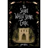 The Secret of White Stone Gate