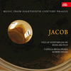 JACOB:MISSA DEI FILII/CAPELLA REGIA PRAHA