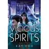 Vicious Spirits