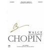 CHOPIN/EKIER:WALTZES PUBLISHED POSTHUMOUSLY SERIES B
