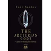 The Arcturian Code - Crystals of Healing and Harmony