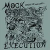Mock Execution - Circle Of Madness (LP)