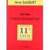 SAUGUET H;UNE FLEUR,POUR SAX ALTO ET PIANO