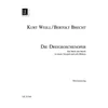 WEILL/BRECHT:DIE DREIGROSCHENOPER VOCAL SCORE