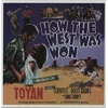 Toyan - How The West Was Won (Reissue) (LP)