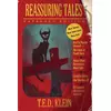 Reassuring Tales (Expanded Edition)