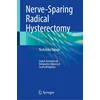 Nerve-Sparing Radical Hysterectomy