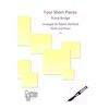 BRIDGE:FOUR SHORT PIECES FOR FLUTE AND PIANO