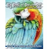 Big Book of Dot-to-Dot Animals: Stress Relieving and Relaxing Puzzles