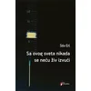 Sa ovog sveta nikada se neću živ izvući