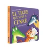 El tigre que vino a cenar (Pequenas manitas)
