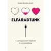 Elfáradtunk