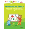 Priprema za školu: Vježbenica 1