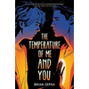 Temperature Of Me And You