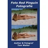 Foto Red Pinguin Fotografie: Aktbilder von hübschen Frauen
