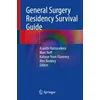 General Surgery Residency Survival Guide