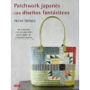 PATCHWORK JAPONES CON DISENOS FANTASTICOS