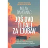 Još ovo ti fali za ljubav
