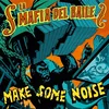 La Mafia Del Baile - Make Some Noise (Limited Edition) (LP)
