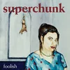 Superchunk - Foolish (Reissue) (Limited Edition) (180 g) (LP)