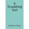A Troubling Tail