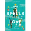 This Spells Love