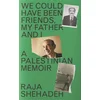 We Could Have Been Friends, My Father and I
