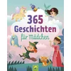 365 Geschichten für Mädchen  | Vorlesebuch für Kinder ab 3 Jahren