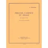 DESENCLOS:PRELUDE,CADENCE ET FINALE