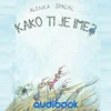 AUDIBOOK Avdio knjiga: Kako ti je ime?