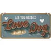 NOSTALGIC ART Viseći znak PfotenSchild - Love Dog