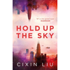 Hold Up the Sky