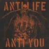 Dead End Tragedy - Anti Life Anti You (Limited Edition) (LP)