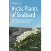 Arctic Plants of Svalbard