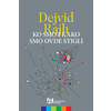 Ko smo i kako smo ovde stigli