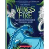 Wings of Fire Glow-In-The-Dark Coloring Book