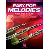 EASY POP MELODIES FOR CLARINET