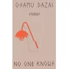 No One Knows