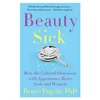 Beauty Sick