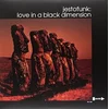 Jestofunk - Love In A Black Dimension (Reissue) (2 LP)