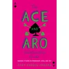 The Ace and Aro Relationship Guide